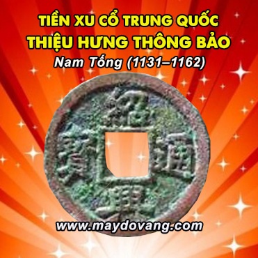 THIỆU HƯNG THÔNG BẢO - TIỀN XU CỔ NHÀ NAM TỐNG 
